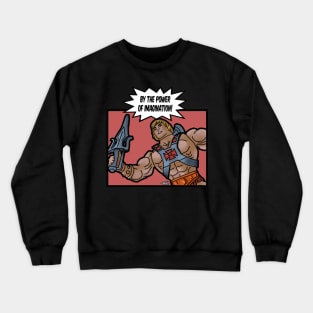 By The Power of Imagination! Crewneck Sweatshirt